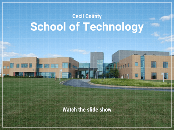 Cecil Couny School of Technology