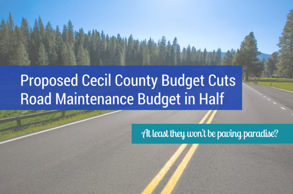 Cecil County Paving Budget Cut