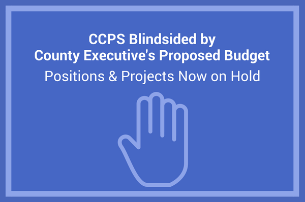 CCPS blindsided by executive's budget